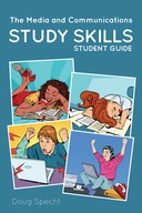 The Media and Communications Study Skills Student Guide