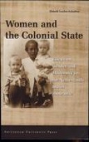 Women and the Colonial State Women and the Colonial State