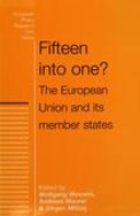 Fifteen Into One? The European Union and its member states Fifteen Into One? The European Union and its member states