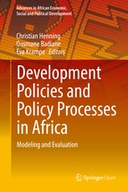 Development Policies and Policy Processes in Africa: Modeling and Evaluation Development Policies and Policy Processes in Africa: Modeling and Evaluation