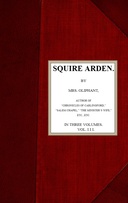 Squire Arden; volume 3 of 3