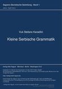 Kleine Serbische Grammatik Kleine Serbische Grammatik