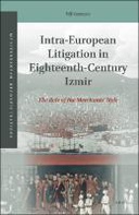 Intra-European Litigation in Eighteenth-Century Izmir