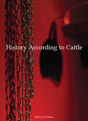 History According to Cattle History According to Cattle