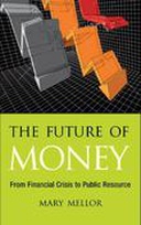 The Future of Money The Future of Money