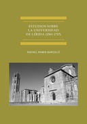 Estudios sobre la Universidad de Lérida (1561-1717) Estudios sobre la Universidad de Lérida (1561-1717)