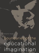 Boundaries of the Educational Imagination Boundaries of the Educational Imagination