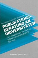 Publikationsberatung an Universitäten Publikationsberatung an Universitäten