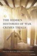 The Hidden Histories of War Crimes Trials The Hidden Histories of War Crimes Trials