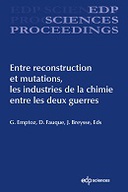 Entre reconstruction et mutations, les industries de la chimie entre les deux guerres