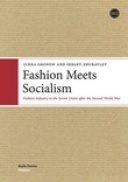 Fashion Meets Socialism Fashion Meets Socialism