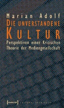 Die unverstandene Kultur Die unverstandene Kultur