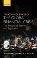 The Consequences of the Global Financial Crisis The Consequences of the Global Financial Crisis