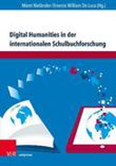 Digital Humanities in der internationalen Schulbuchforschung Digital Humanities in der internationalen Schulbuchforschung