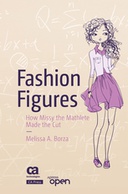 Fashion Figures: How Missy the Mathlete Made the Cut Fashion Figures: How Missy the Mathlete Made the Cut