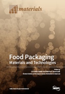 Food Packaging. Materials and Technologies Food Packaging. Materials and Technologies