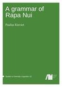 A Grammar of Rapa Nui A Grammar of Rapa Nui