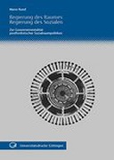 Regierung des Raumes - Regierung des Sozialen Regierung des Raumes - Regierung des Sozialen