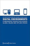 Digital Environments Digital Environments