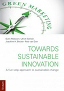 Towards Sustainable Innovation Towards Sustainable Innovation