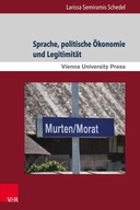 Sprache, politische Ökonomie und Legitimität Sprache, politische Ökonomie und Legitimität