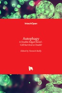 Autophagy - A Double-Edged Sword