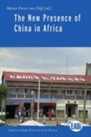 The New Presence of China in Africa The New Presence of China in Africa