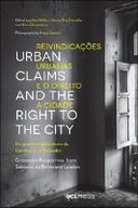 Urban Claims and the Right to the City Urban Claims and the Right to the City