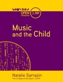 Music and the Child Music and the Child