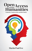 Open Access and the Humanities Open Access and the Humanities