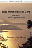 Tales of Darkness and Light: Soso Tham’s The Old Days of the Khasis Tales of Darkness and Light: Soso Tham’s The Old Days of the Khasis