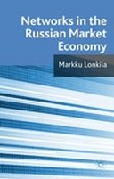 Networks in the Russian Market Economy Networks in the Russian Market Economy