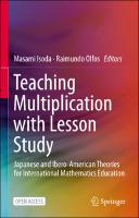 Teaching Multiplication with Lesson Study: Japanese and Ibero-American Theories for Mathematics Education