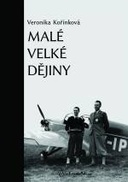 Malé velké dějiny Malé velké dějiny