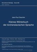 Kleines Woerterbuch der Kirchenslavischen Sprache Kleines Woerterbuch der Kirchenslavischen Sprache